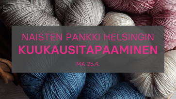 Naisten Pankki Helsinki huhtikuun tapaaminen